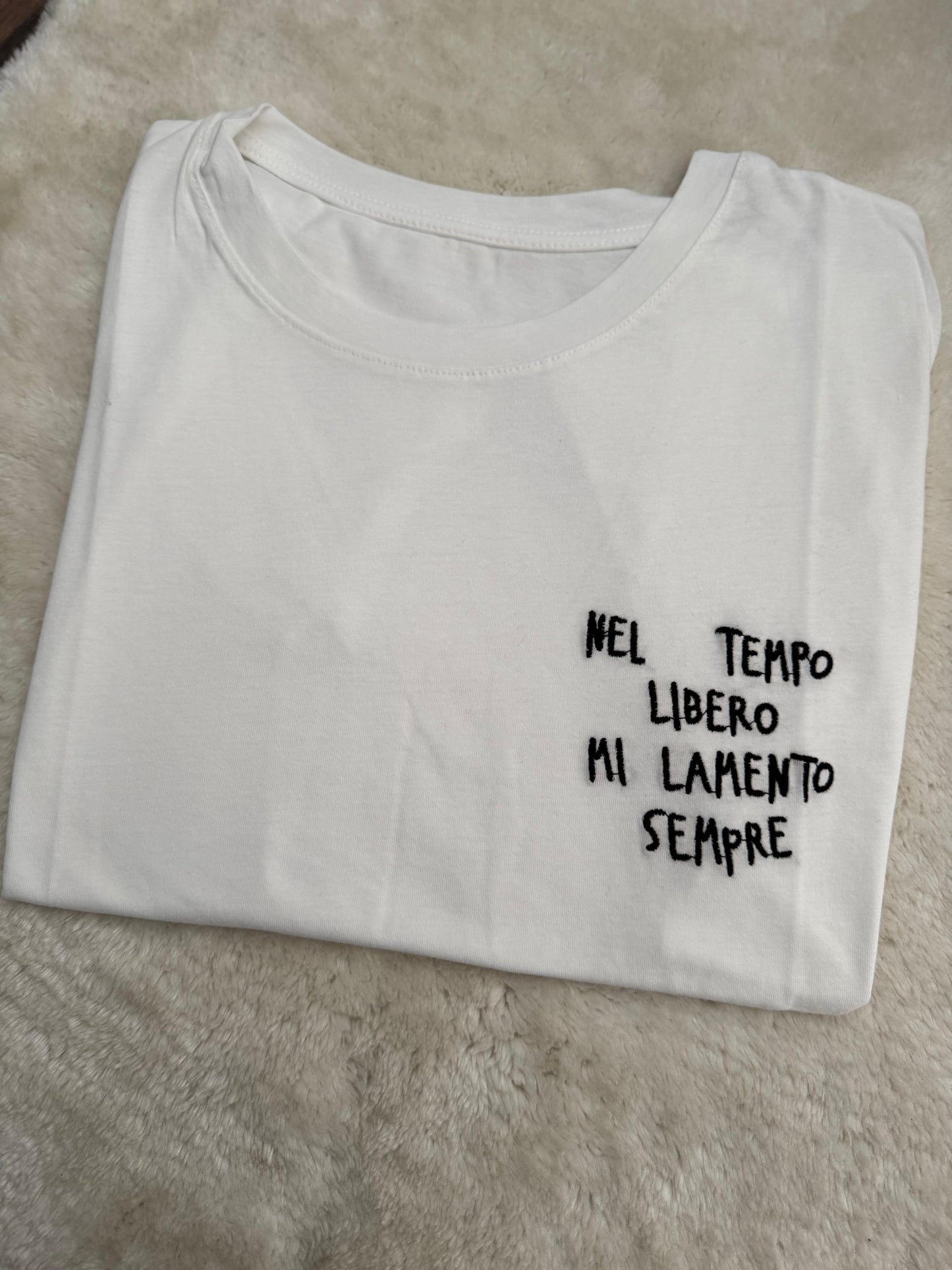 T-Shirt “mi lamento sempre”