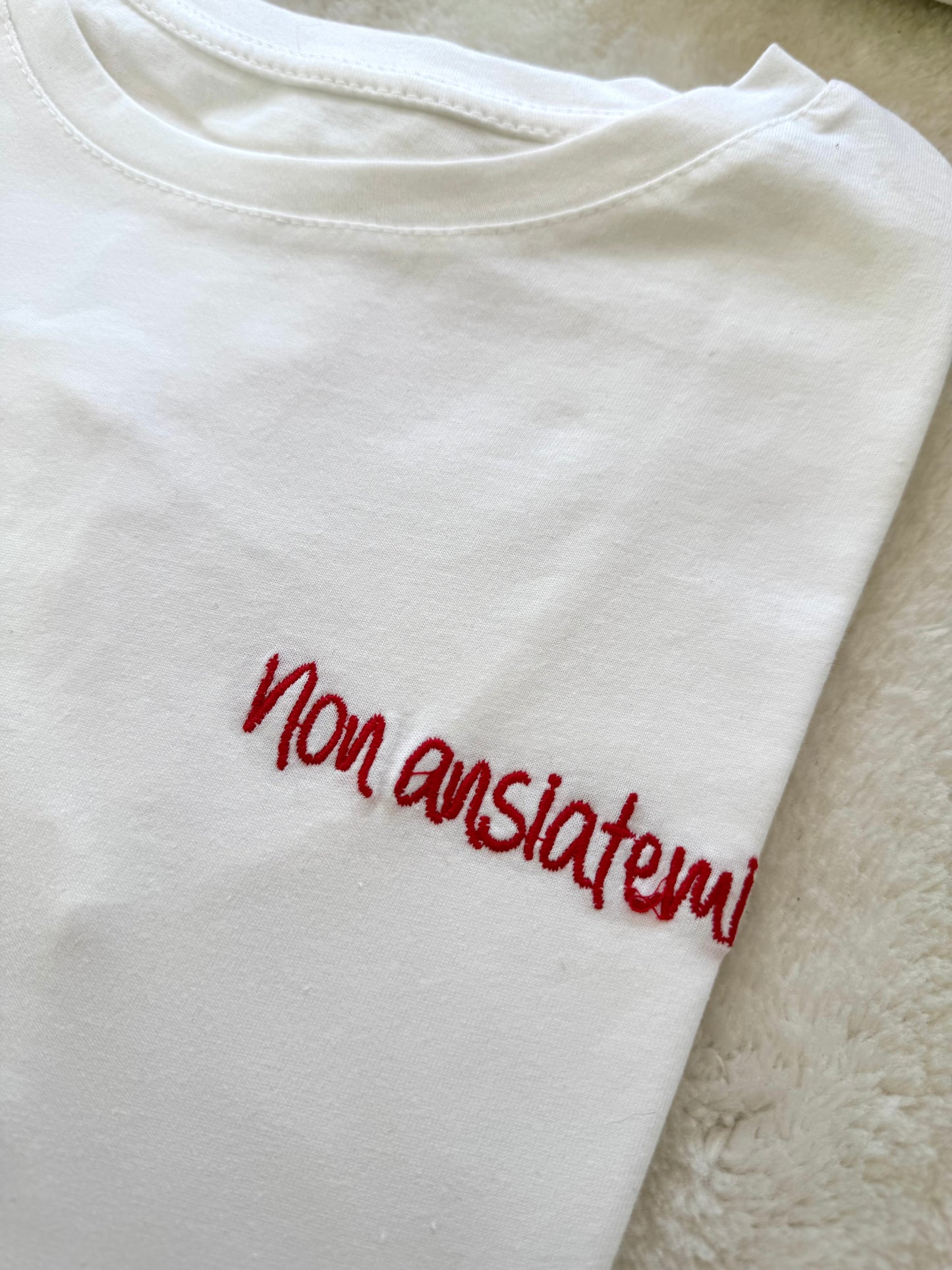 T-shirt “Non ansiatemi”