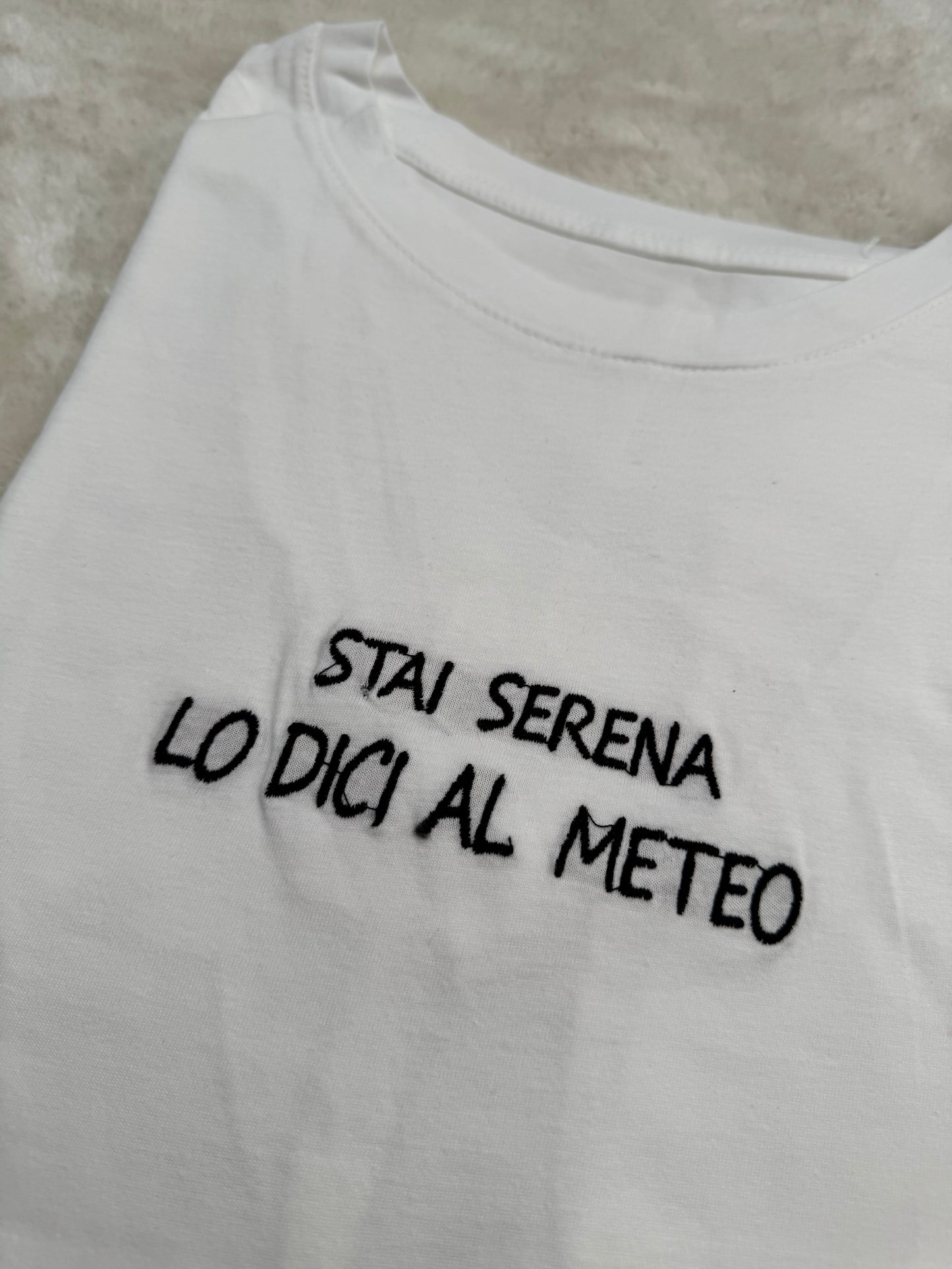 T-Shirt “Stai serena lo dici al meteo”