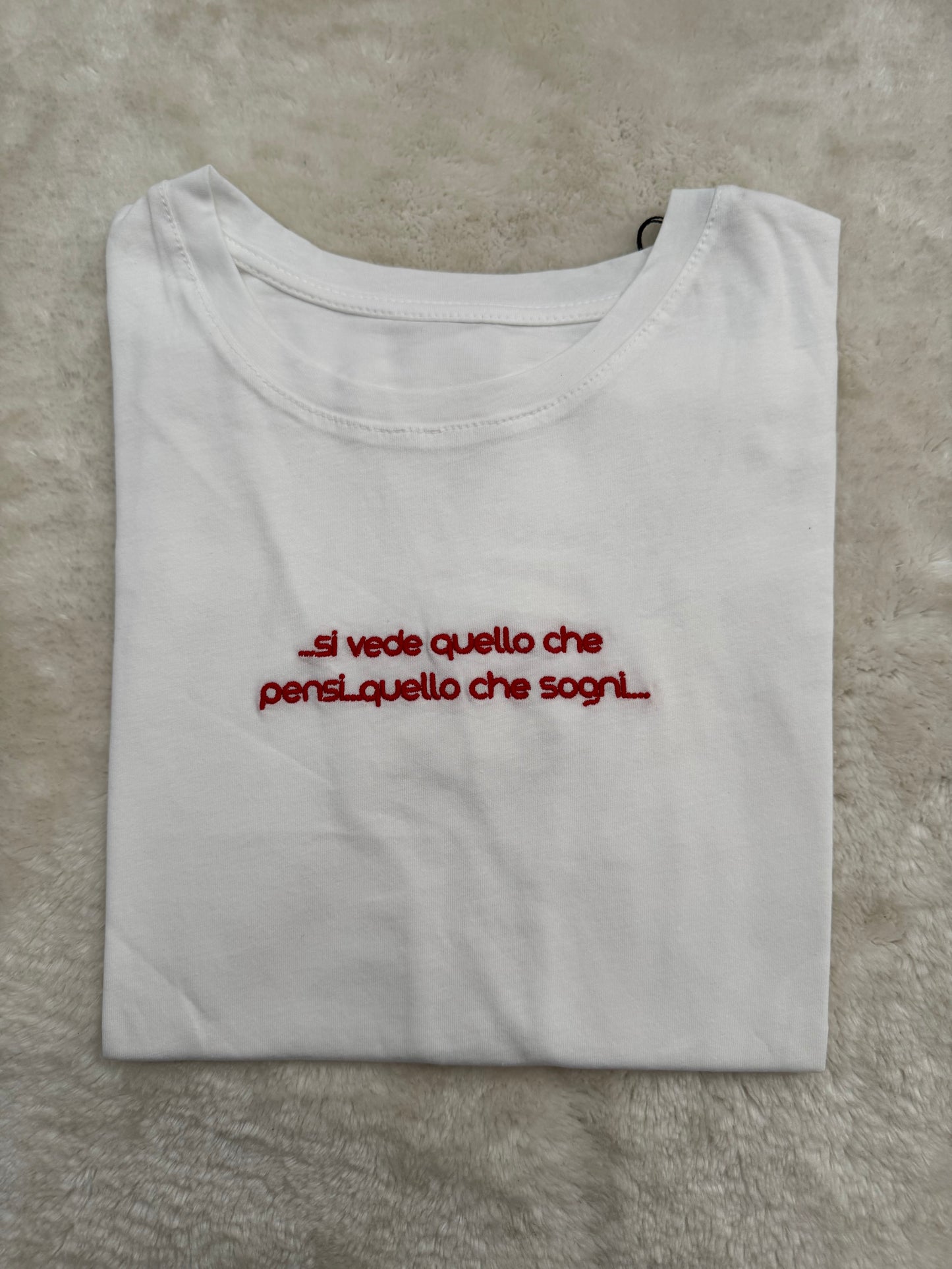 T-Shirt “Si vede quello che pensi.. quello che sogni”