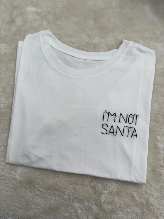 T-Shirt “I’m not santa”
