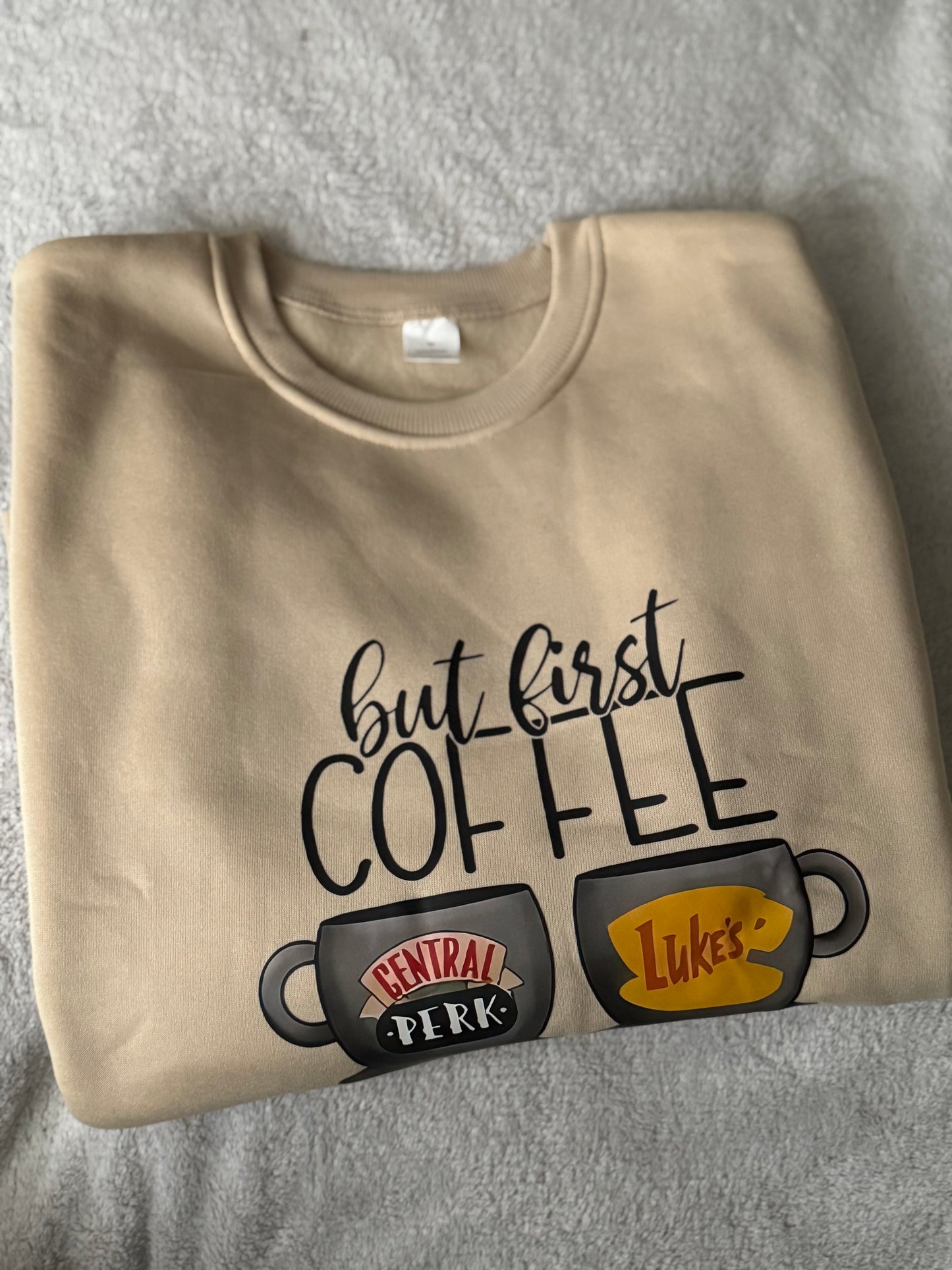 Felpa “But First, Coffee” Gilmore Girls x Friends Edition ☕