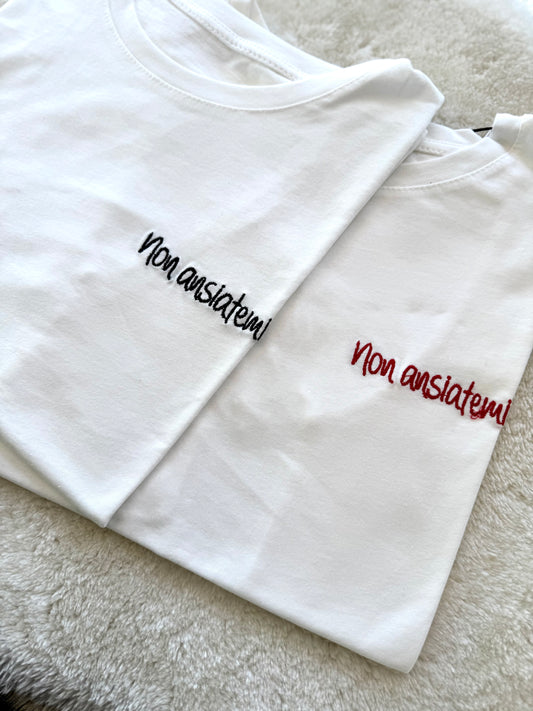 T-shirt “Non ansiatemi”