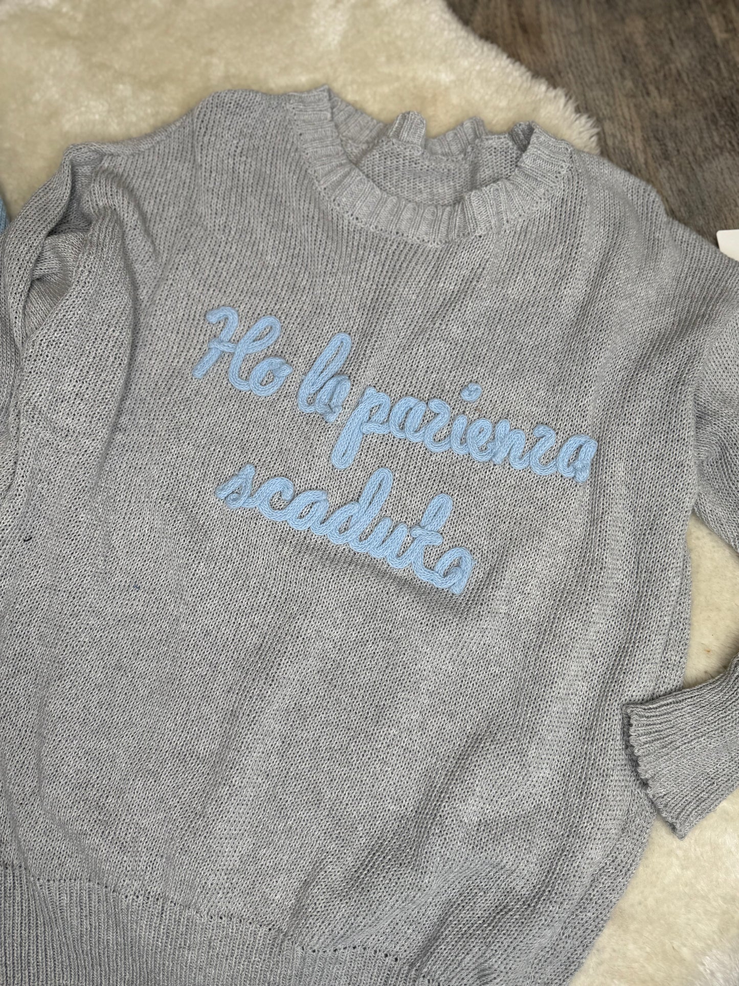 Maglioncino “Ho la pazienza scaduta”