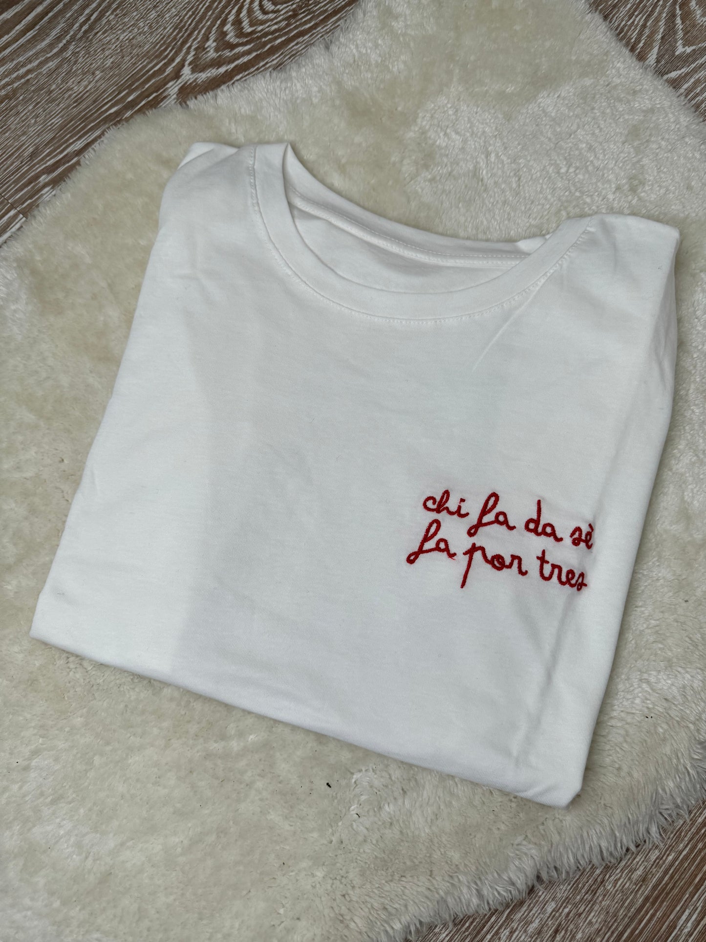 T-Shirt “chi fa da se fa por tres”