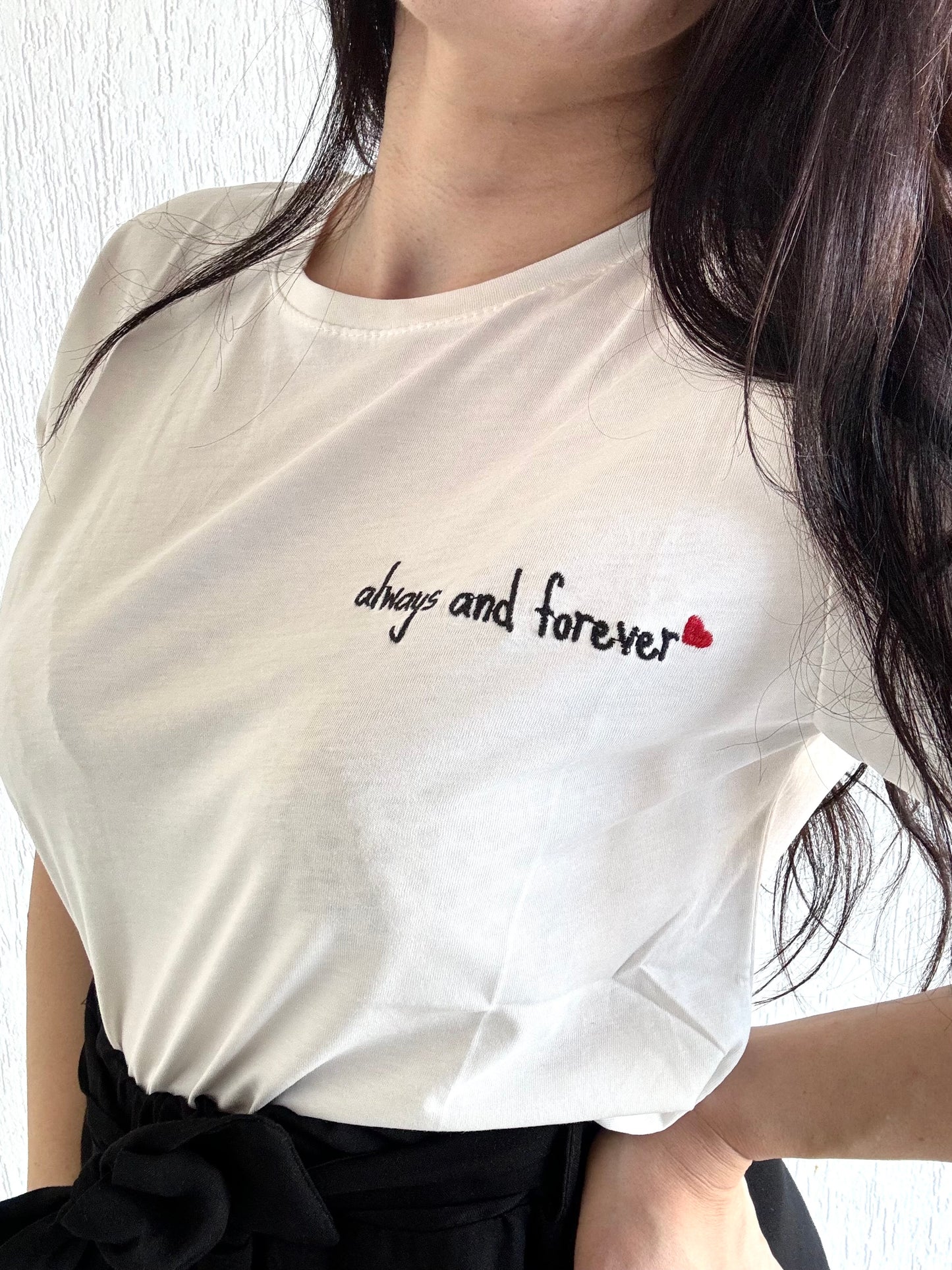 T-Shirt Always and Forever”