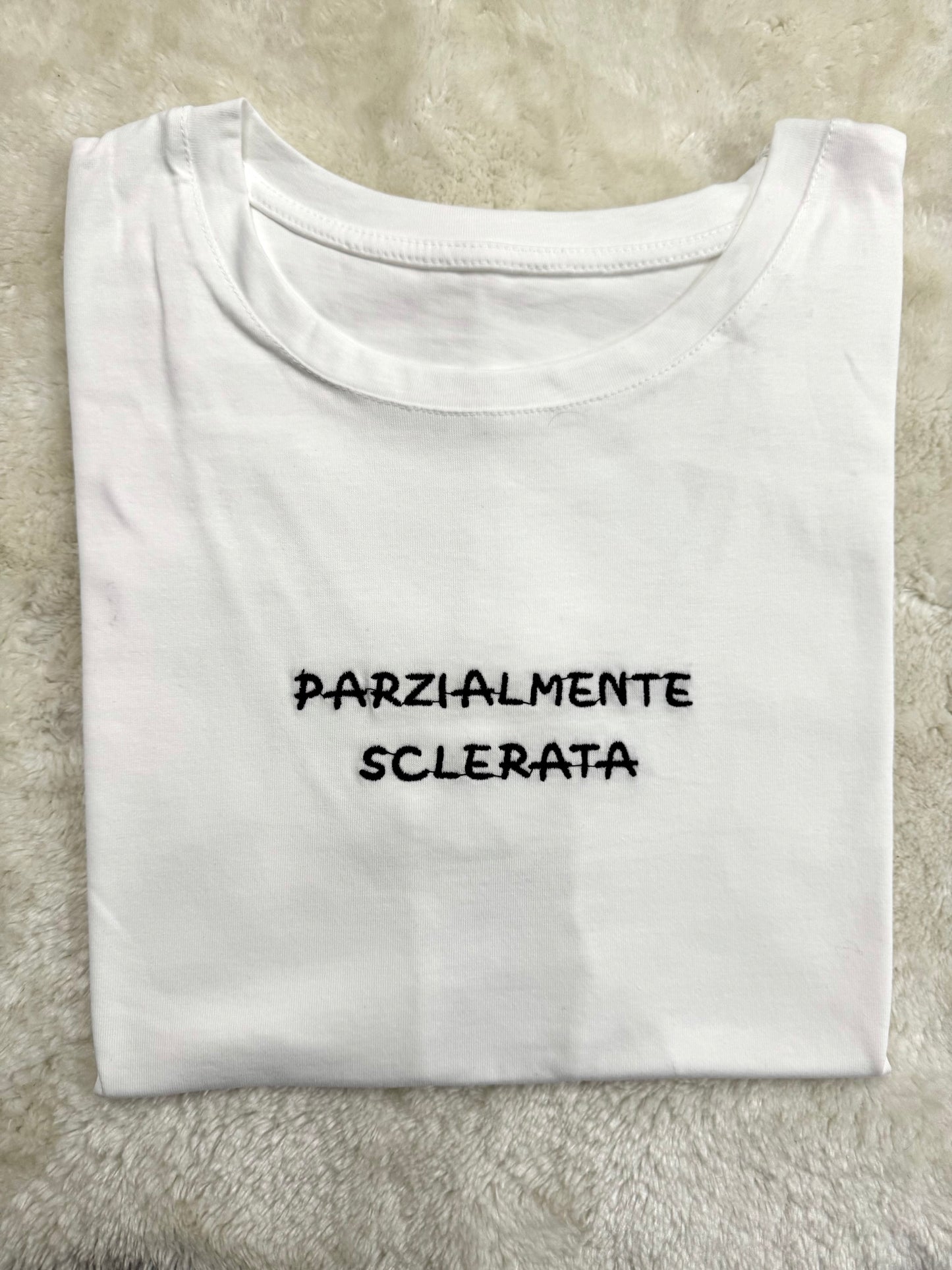 T-Shirt “Parzialmente sclerata”