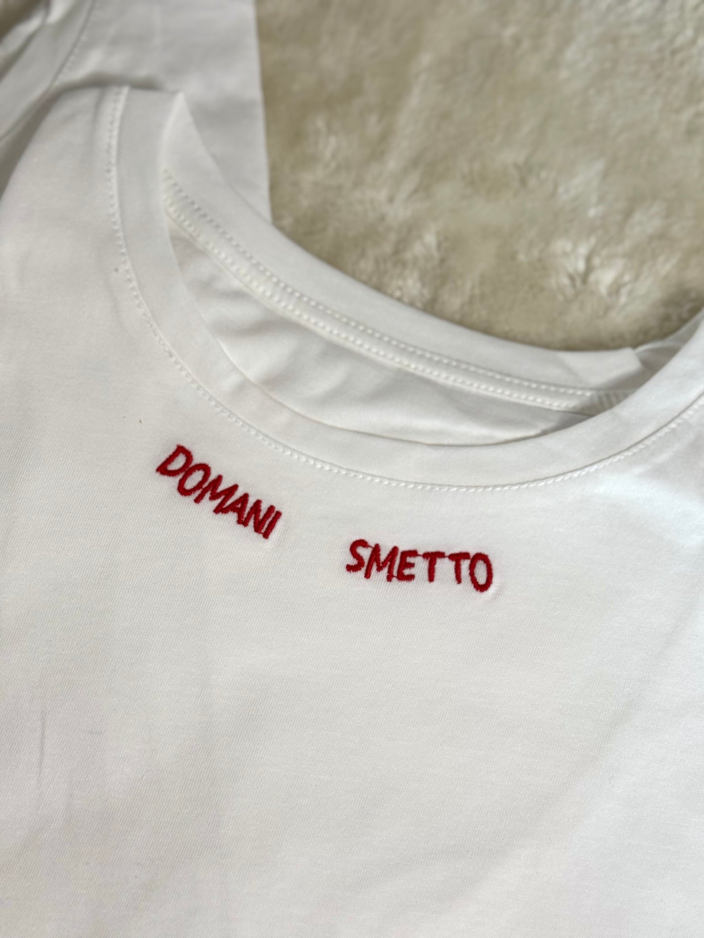 T-Shirt “Domani smetto”