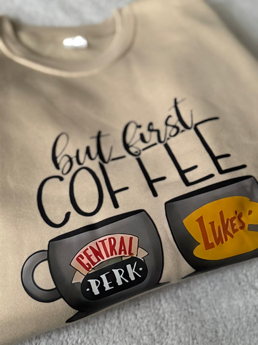 Felpa “But First, Coffee” Gilmore Girls x Friends Edition ☕